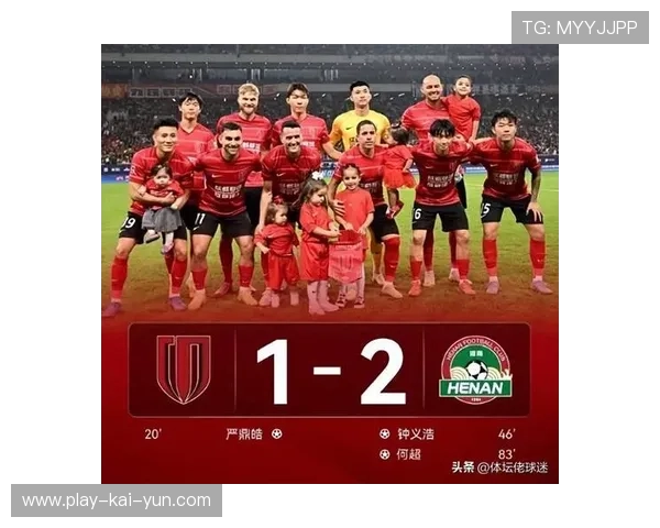 河南队赛季三杀成都蓉城,成争冠格局意外搅局者 河南队赛季三杀成都蓉城,成争冠格局意外搅局者